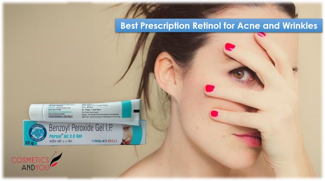Best Prescription Retinol for Acne and Wrinkles
